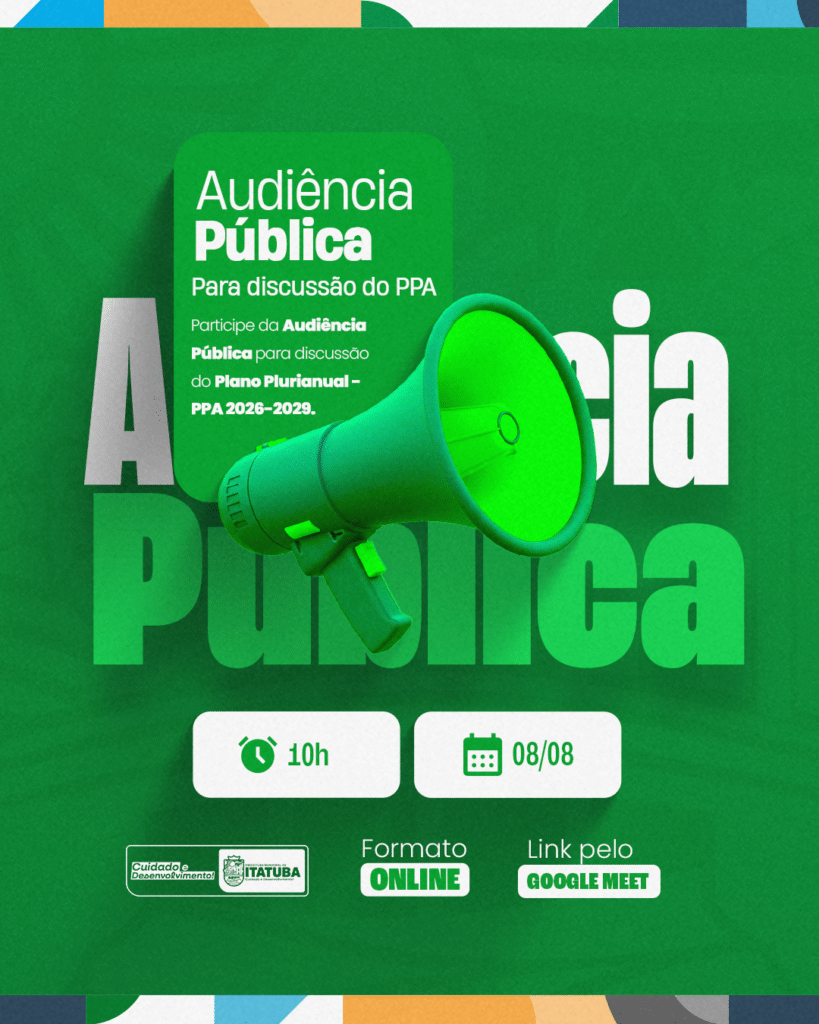 Prefeitura de Itatuba convida população para Audiência Pública do PPA 2026-2029
